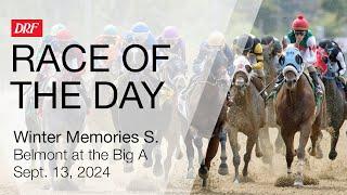 DRF Friday Race of the Day | Winter Memories Stakes | September 13, 2024