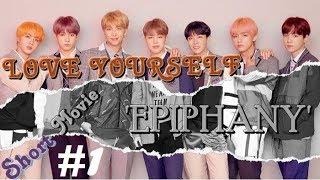 Short Movie BTS - LOVE YOURSELF 'EPIPHANY' {1/2} [Eng/Indo sub]