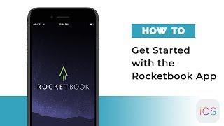 How To Get Started with the Rocketbook App (iOS) | Rocketbook Guide