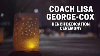 Coach Lisa George Cox Bench Dedication Ceremony