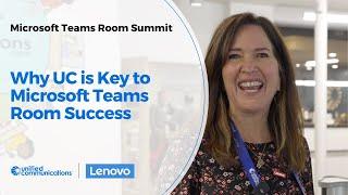 Why UnifiedCommunications.com is Key to Microsoft Teams Room Success | Lenovo at UC Summit