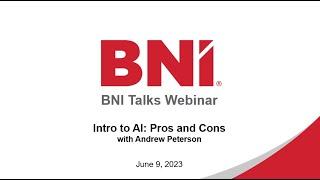 BNI Talks: Intro to AI: Pros and Cons — with Andrew Peterson