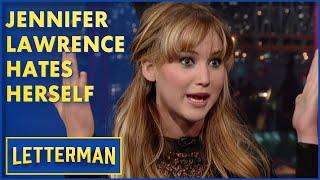 Jennifer Lawrence Hates Herself | David Letterman