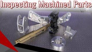 3D Scanning & Inspecting Machined Parts