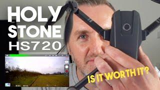 HOLYSTONE HS720 4K DRONE -  is it worth it?