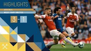 HIGHLIGHTS |  ARSENAL 3 WEST HAM UNITED 1