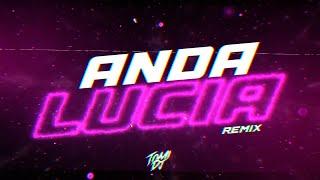 ANDA LUCIA (RKT CHILL) | TOMI DJ (REMIX)