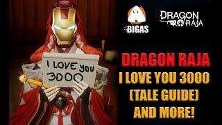 Dragon Raja : I Love You 3000 | Blossoms Rain | Money Maker | Reticent (TALE QUEST) FULL GUIDE