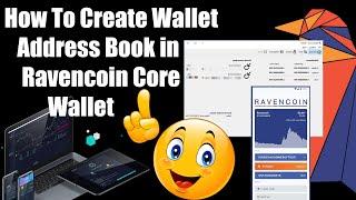 How To Create Wallet Address Book in Ravencoin Core Wallet | RVN Coin