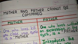 MOTHER & FATHER CANNOT BE COMPARED/ Both are Important for us