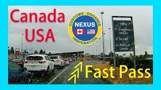 Canada - USA Boarder Crossing with NEXUS in 2022