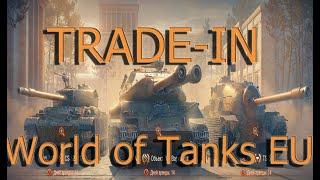 Как обменять танк по Трейд-Ин World of Tanks EU