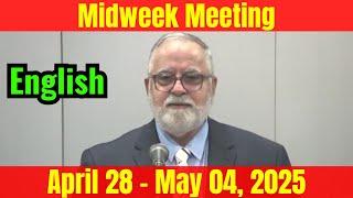 Midweek Meeting | English | April 28 - May 04, 2025 | JW Org Jehovah's Witnesses