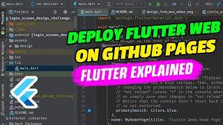 Deploy Flutter Web on GitHub Pages - Flutter Explained - Level: Pro