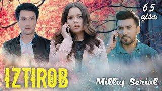 Iztirob (O'zbek serial) I Изтироб (Ўзбек сериал) 65 - Qism
