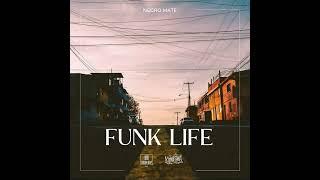 FUNK LIFE - NEGRO MATE (Prod. Garabato Beats)