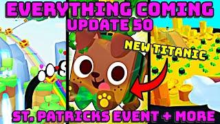  TITANIC LEPRECHAUN DOG, LUCKY RAID EVENT, AND MORE - UPDATE 50 ALL THE LEAKS IN PET SIMULATOR 99