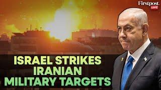 Israel Attacks Iran LIVE Updates: Israel Strikes Military Targets in Iran in Reprisal Attack