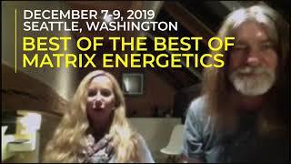 THE BEST OF THE BEST OF Matrix Energetics