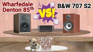 Bookshelf speaker of Wharfedale Denton 85ᵗʰ vs Bowers & Wilkins 707 S2 who's best