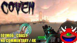 Coven - E1M6 Coast - All Secrets No Commentary Gameplay