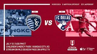 Sporting Kansas City vs. FC Dallas EXTENDED HIGHLIGHTS | Lamar Hunt US Open Cup | July 10, 2024