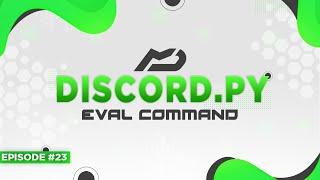 Discord.py Bot Tutorial - Eval Command (Episode #23) | MenuDocs