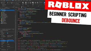 Roblox Debounce - Beginner Scripting Tutorial