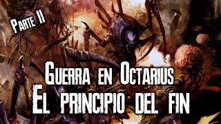 Warhammer 40000: La guerra de Octarius parte 2/2 (Lore Tiranidos y Orkos)