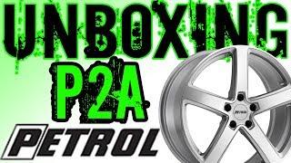 Petrol P2A 17x8 +40 Wheel Rim Unboxing