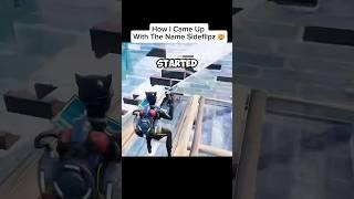 How I came up with my username Sideflipz 