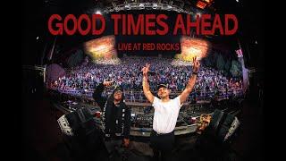 Good Times Ahead LIVE @ Red Rocks