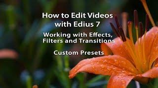 Making Custom Presets of Edius Effects in Edius Pro 7