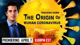 The first documentary movie on CCP virus, Tracking Down the Origin of the Wuhan Coronavirus