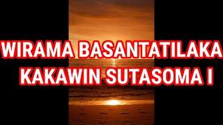 WIRAMA BASANTATILAKA  KAKAWIN SUTASOMA I PASALIN XXXI BAIT 7-8