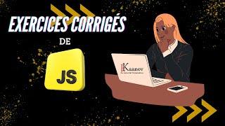 #Jour8: Série d'exercices corrigés sur JavaScript -- Variables, Structures de contrôles