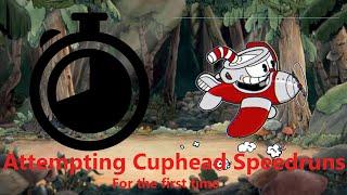 Attempting to speedrun cuphead (for the first time)