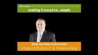 Import & Export PowerApps: Sharing Your Apps Made Easy [7102024.2023]