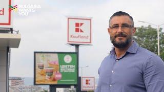 Bulgaria Wants You - Славчо Славчев, Kaufland България