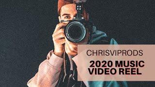 Chrisviprods | 2020 Music Video Reel