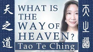 What is the Way of Heaven?