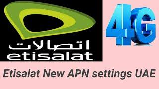 Etisalat New APN settings UAE Arab Emirates