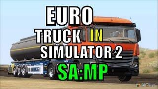 EURO TRUCK SIMULATOR 2 IN SA:MP