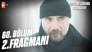 Ben Bu Cihana Sığmazam 60. Bölüm 2.Fragmanı | "Cezayir'in gözü dönmüş!" @atvturkiye