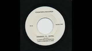 Alegres De La Frontera - Corrido El Hotel - Frontera 101-a