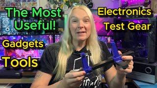 The Most Useful Electronics Tools, Gadgets and Test Equipment I use in my videos!