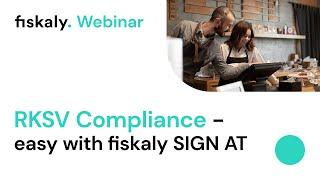 RKSV Compliance - easy with fiskaly SIGN AT