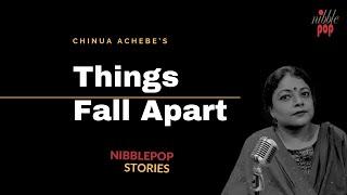 Things Fall Apart | NibblePop Stories