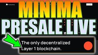 Minima - The Only Decentralized Layer 1 Blockchain! *PRESALE LIVE*
