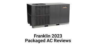 HvacRepairGuy 2023 Franklin Brand Packaged AC Reviews